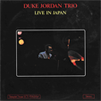 Duke Jordan Trio Live In Japan 